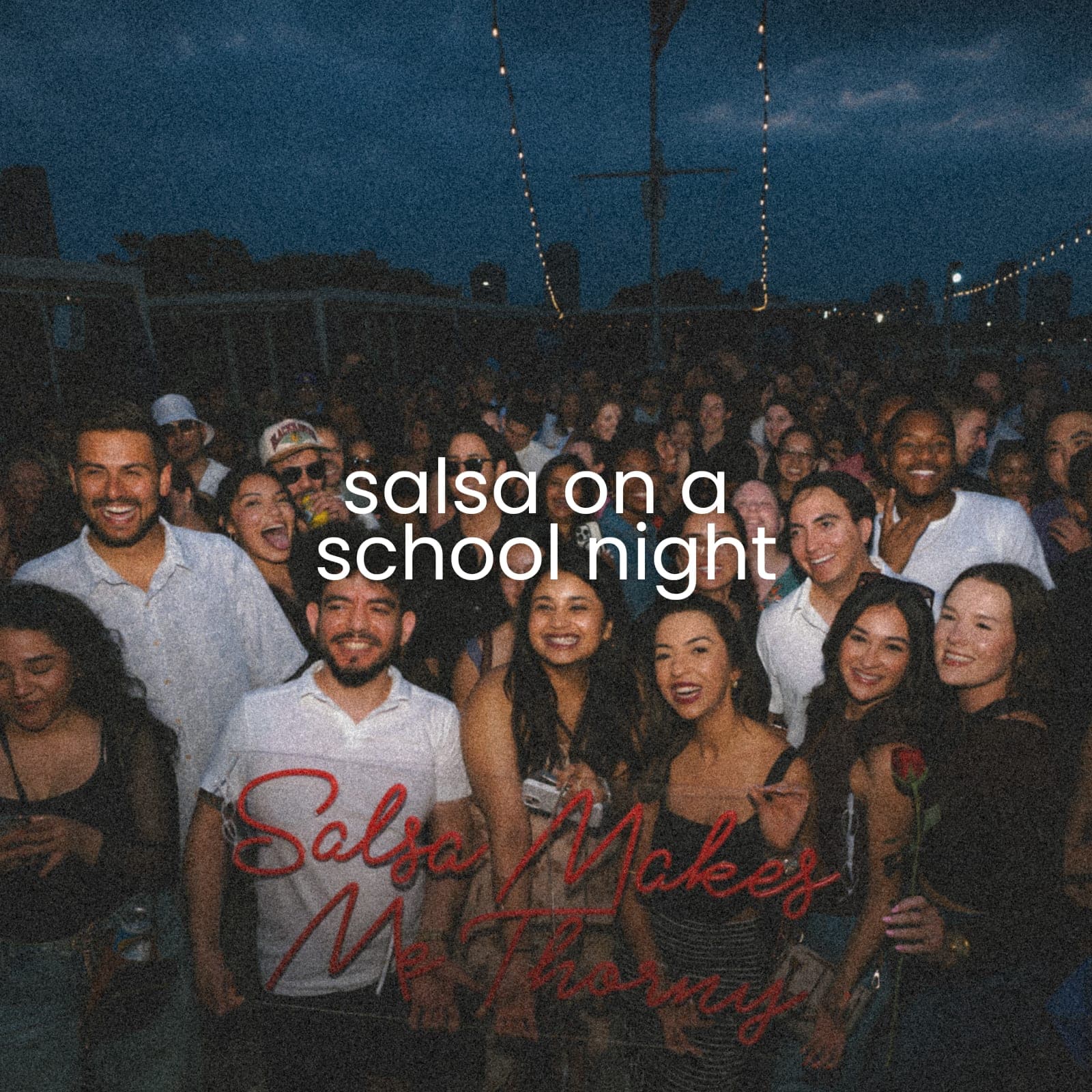 salsa on a school night